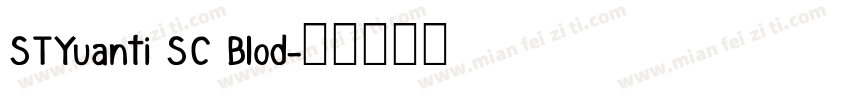 STYuanti SC Blod字体转换